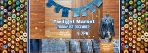 Twilight Market at Upcycle Newcastle 1st December 2023